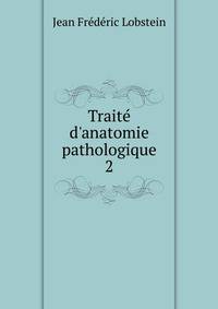 Trait? d'anatomie pathologique