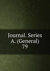 Journal. Series A. (General). 79