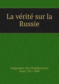 La verite sur la Russie