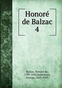 Honor de Balzac. 4