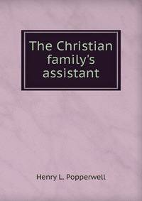 The Christian family's assistant