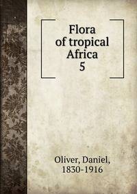 Flora of tropical Africa. 5