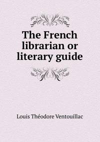 The French librarian or literary guide