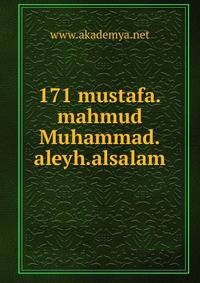 171 mustafa.mahmud Muhammad.aleyh.alsalam