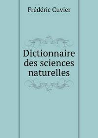 Dictionnaire des sciences naturelles