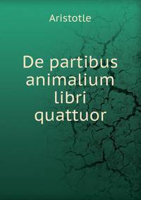 De partibus animalium libri quattuor