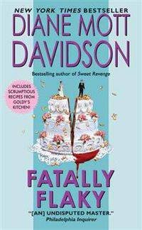 Fatally Flaky (Goldy Schulz Culinary Mysteries)