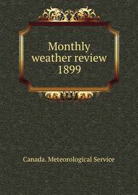 Monthly weather review. 1899