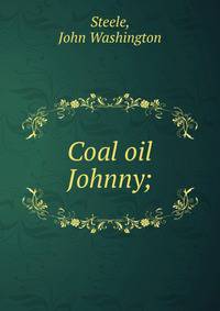 Coal oil Johnny;