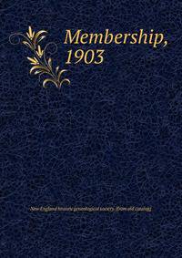 Membership, 1903