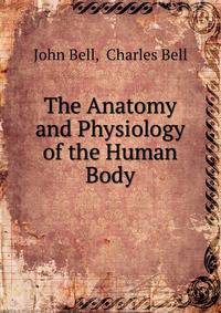 The Anatomy and Physiology of the Human Body