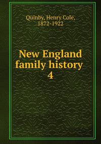 New England family history . 4