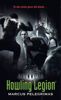 Howling Legion (Skinners Series #2)
