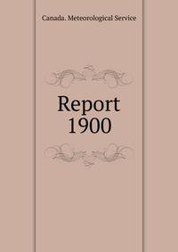 Report. 1900
