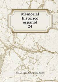 Memorial histrico espnol. 24