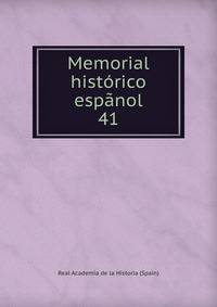 Memorial histrico espnol. 41