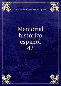 Memorial histrico espnol. 42