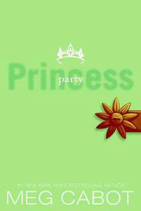 Party Princess (Princess Diaries Series #7)