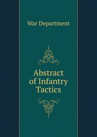 Abstract of Infantry Tactics