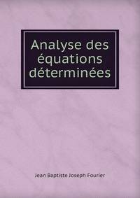 Analyse des equations determinees