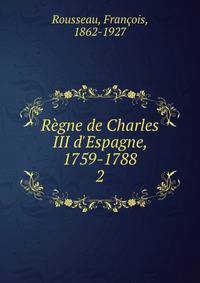 R?gne de Charles III d'Espagne, 1759-1788