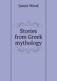 Stories from Greek mythology