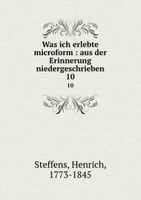 Was ich erlebte microform : aus der Erinnerung niedergeschrieben. 10