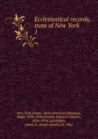 Ecclesiastical records, state of New York. 1