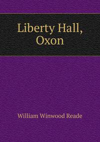 Liberty Hall, Oxon