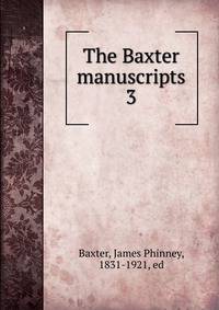 The Baxter manuscripts. 3