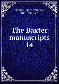 The Baxter manuscripts. 14