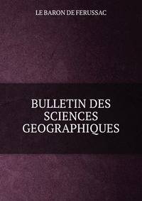 BULLETIN DES SCIENCES GEOGRAPHIQUES