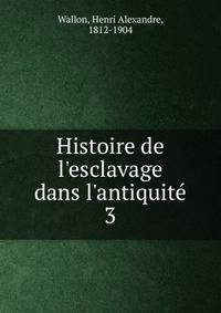 Histoire de l'esclavage dans l'antiquit?