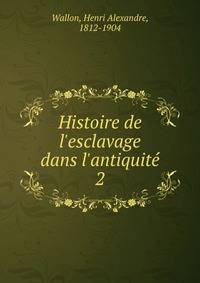 Histoire de l'esclavage dans l'antiquit?