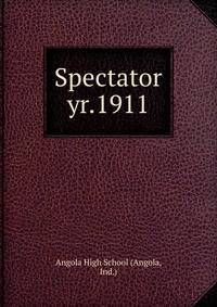 Spectator. yr.1911