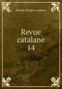Revue catalane. 14