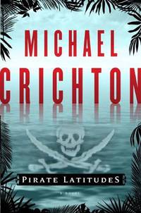 Pirate Latitudes (NY Times bestseller)