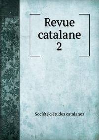 Revue catalane. 2