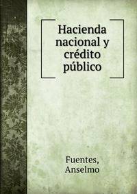 Hacienda nacional y credito publico