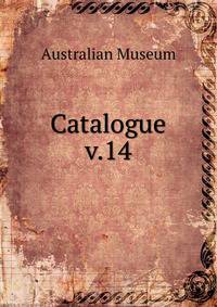 Catalogue. v.14