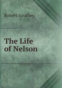 The Life of Nelson