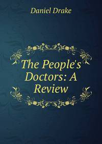 The People's Doctors: A Review