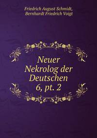 Neuer Nekrolog der Deutschen.. 6, pt. 2