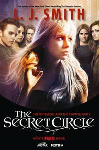 The Initiation and The Captive (Part 1) (Secret Circle Series #1-2)