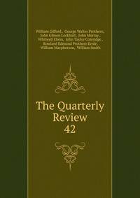 The Quarterly Review. 42