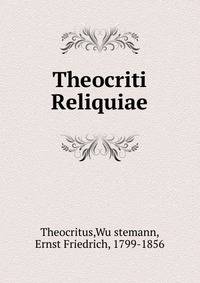 Theocriti Reliquiae