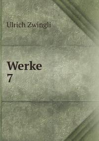 Werke. 7