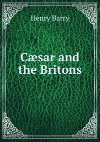C?sar and the Britons