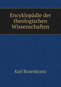 Encyklopadie der theologischen Wissenschaften