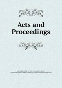 Acts and Proceedings